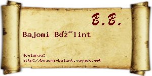 Bajomi Bálint névjegykártya